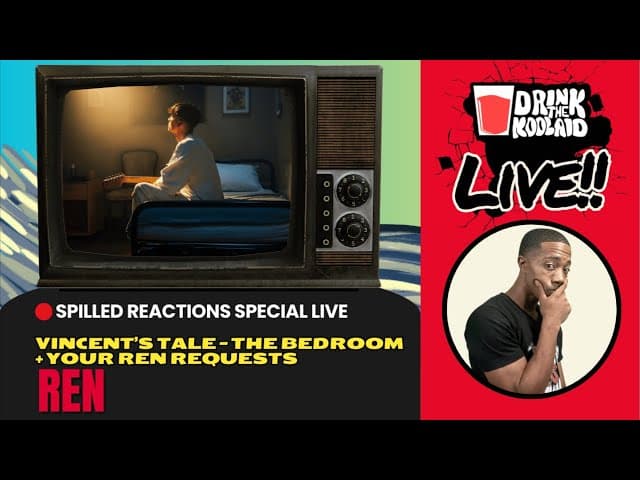 Vincent’s Tale - The Bedroom + REN Requests 🤯 | LIVE REACTION
