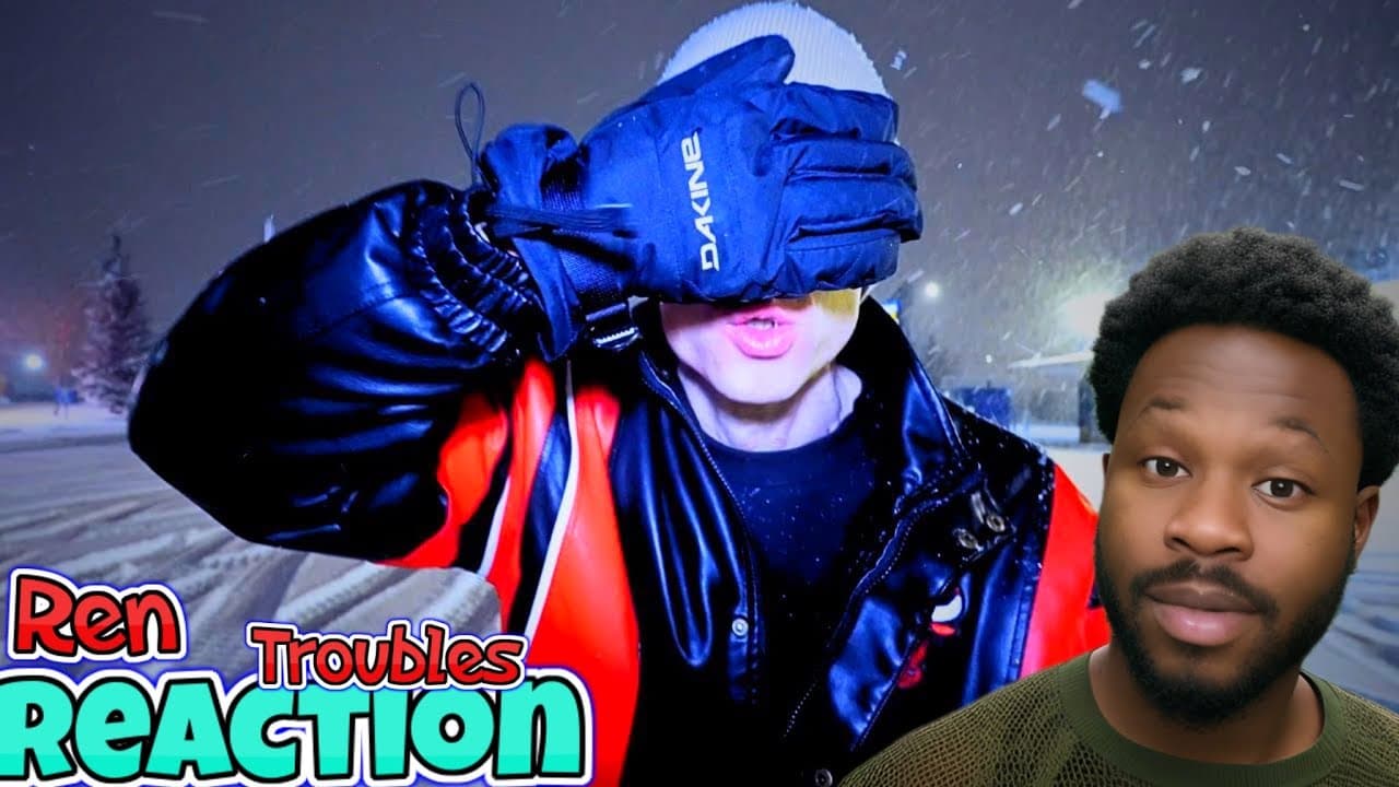 Ren - “Troubles” | Reaction & Review