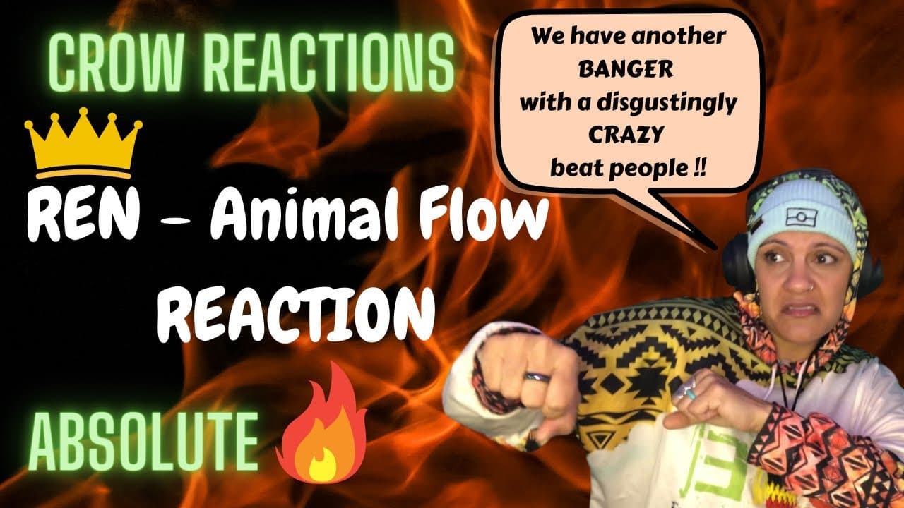 REN - Animal Flow reaction 🔥 What else can be said ? Someone just polish this brothaz crown 👑🔥🔥