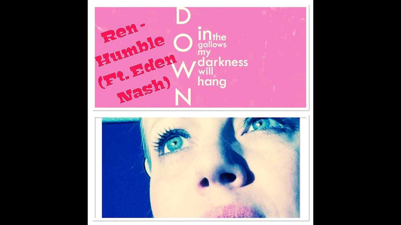 REN - "Humble" (Feat. Eden Nash) reaction