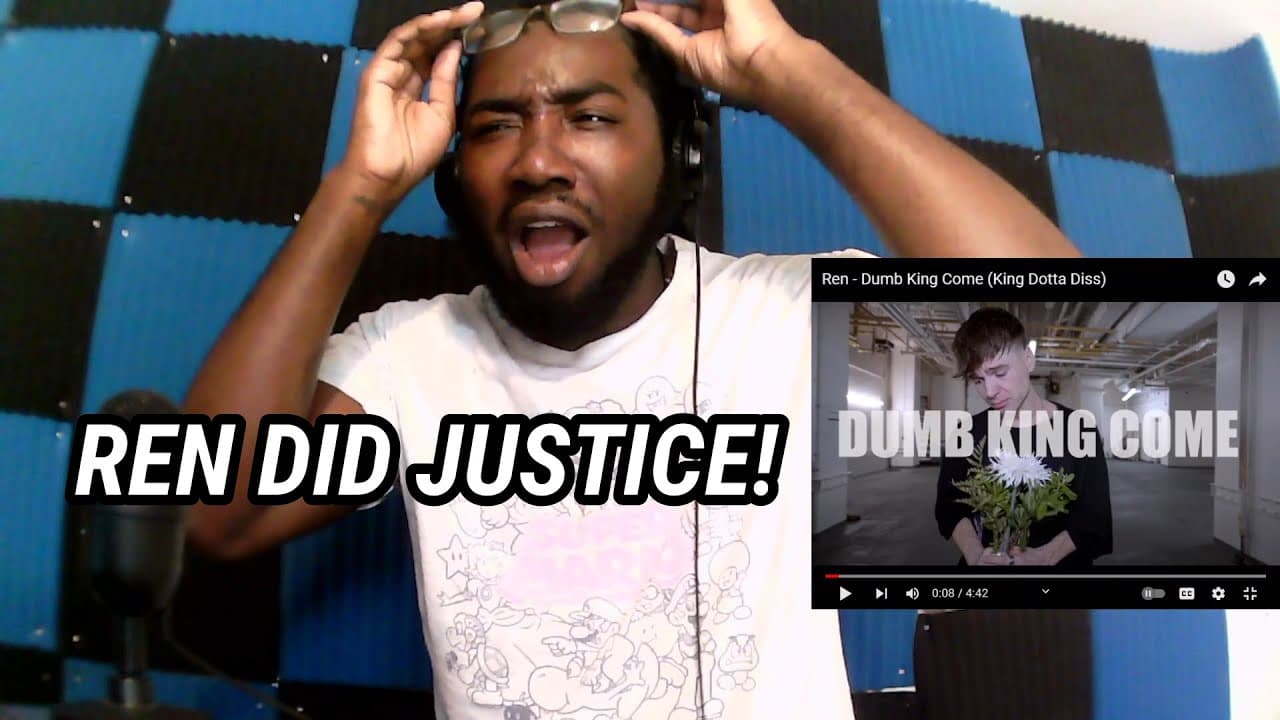 REN Responds to KING DOTTA DISS TRACK! Ren - Dumb King Come (King Dotta Diss)