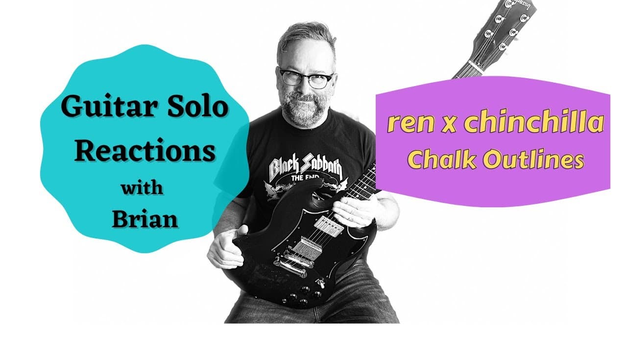 GUITAR SOLO REACTIONS ~ ren x chinchilla ~ Chalk Outlines