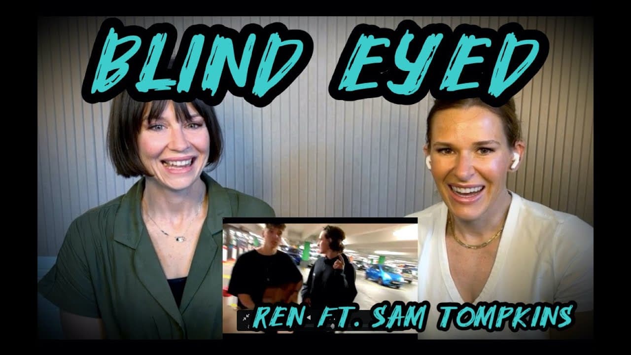 Ren ft.  Sam Tompkins - Blind Eyed (and Angry Carpark Attendant) - American Moms Blind React!!!