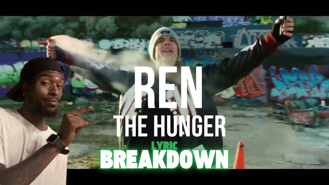 REN’S THE HUNGER - LYRIC BREAKDOWN (REACTION)