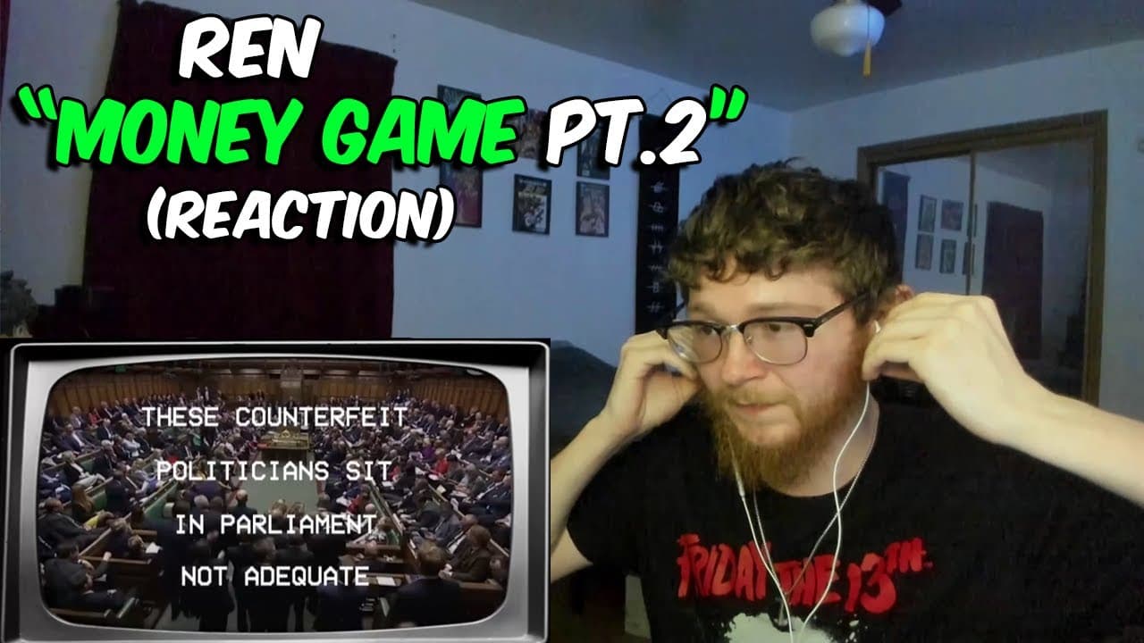 Ren - Money Game Part 2 (REACTION)