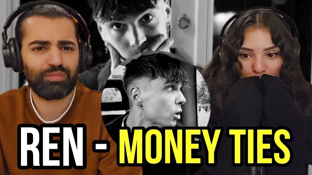We react to Ren - Money Ties | (REACTION!!)