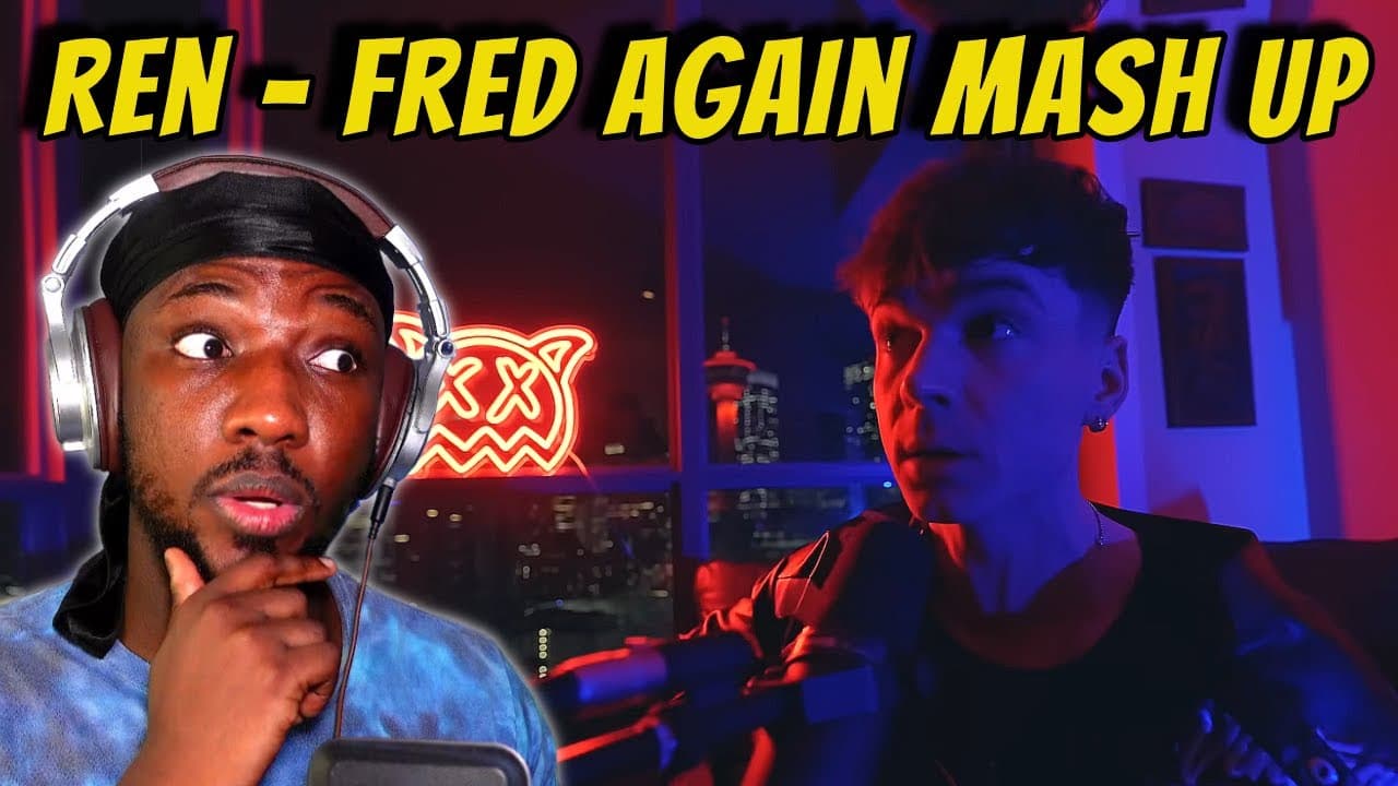 First Time Hearing Ren - Fred Again Mash Up