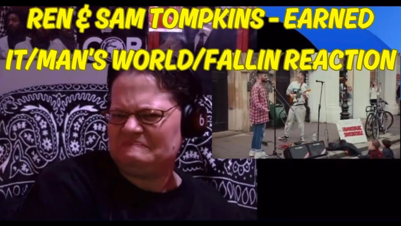 REN & SAM TOMPKINS - EARNED IT/MAN’S WORLD/FALLIN! OMG! (REACTION)