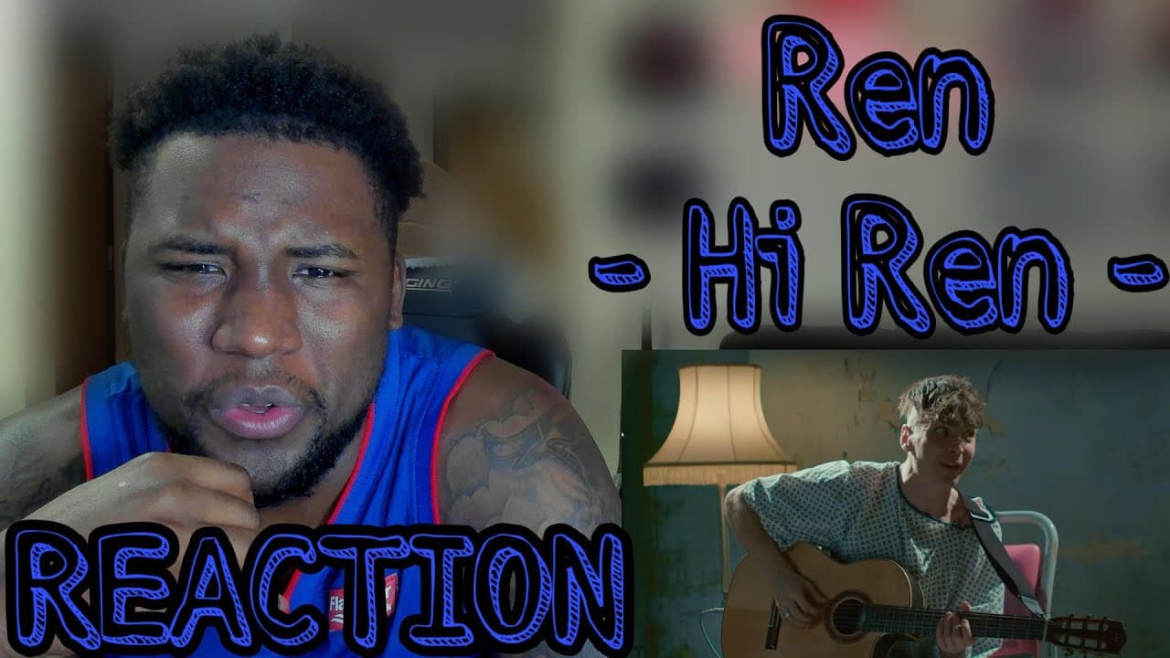 First Time Listening To / Ren - Hi Ren