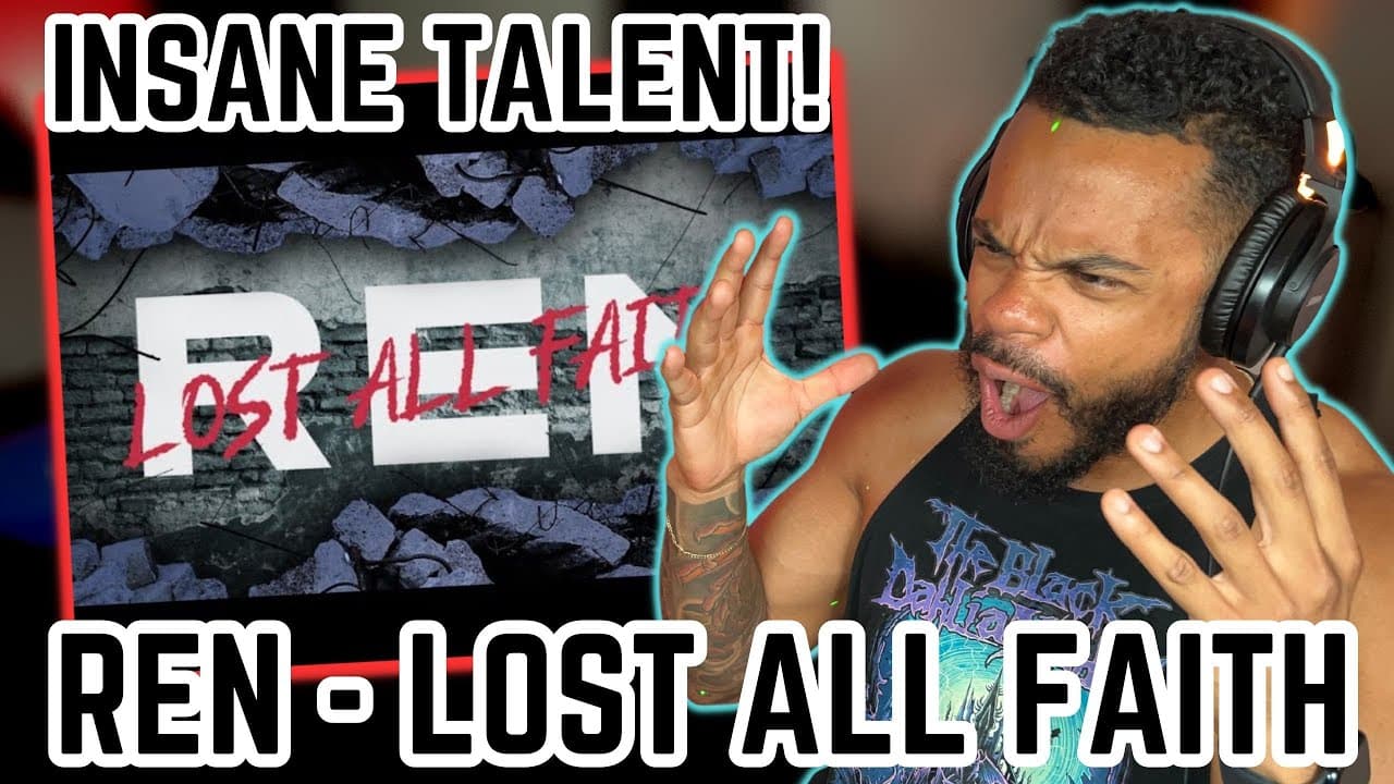 Ren - Lost all Faith (REACTION) Insanely talented!