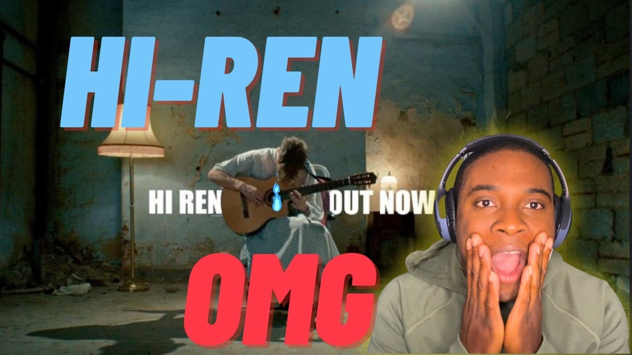 REN / HI REN / REACTION OFFICIAL VIDEO / OMG