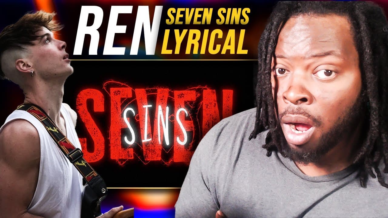 Ren - Seven Sins (Official Lyric Video) | REACTION