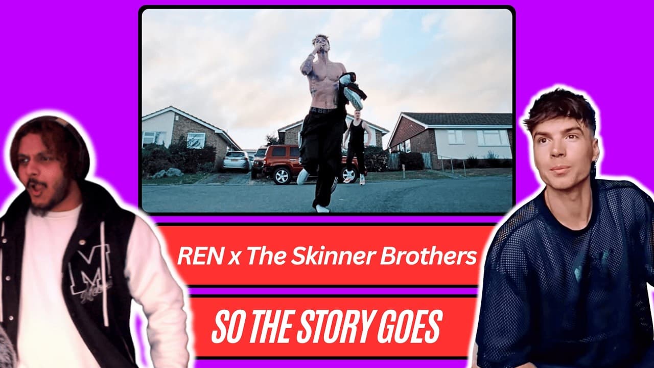Ren x The Skinner Brothers - So The Story Goes (OFFICIAL VIDEO) REACTION