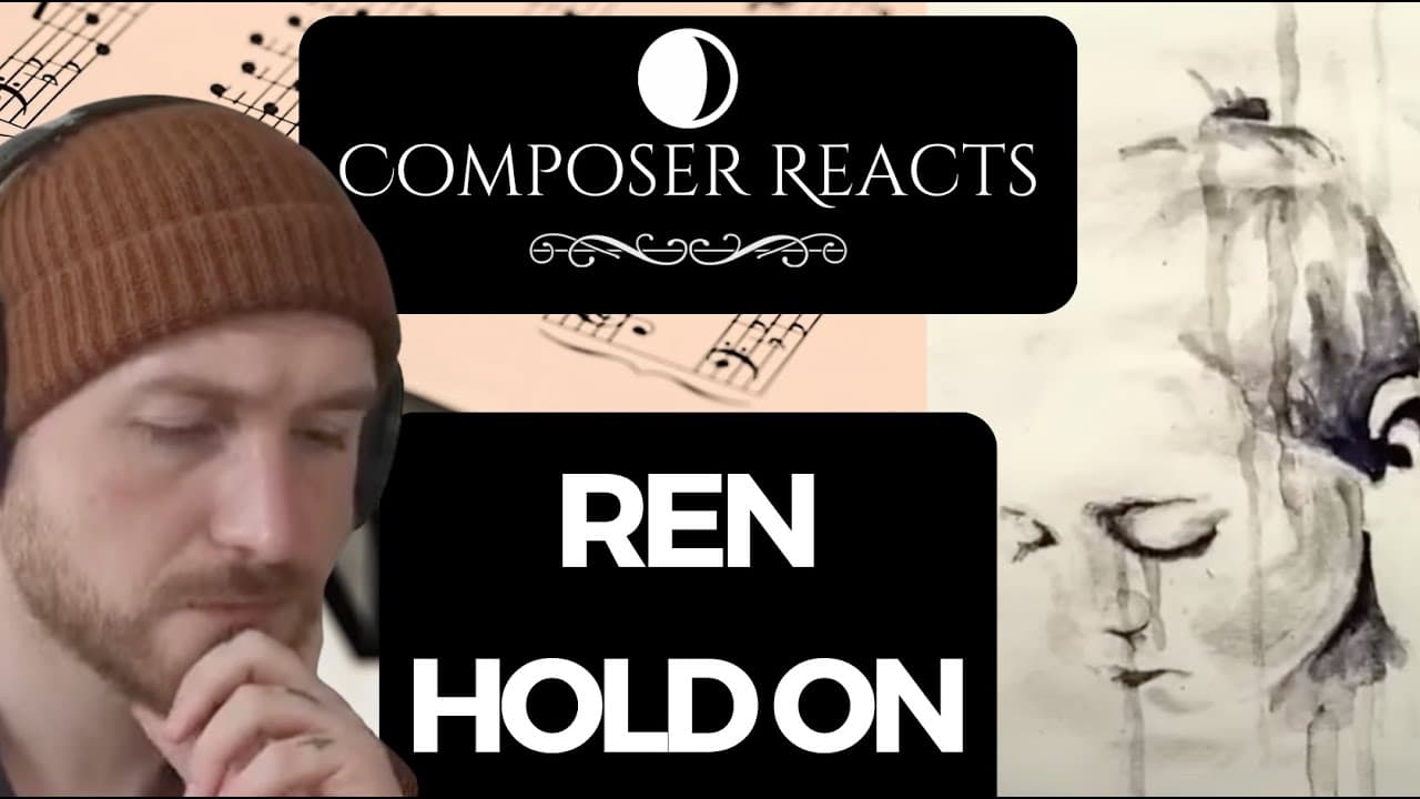 Composer Reacts to Ren - Hold On