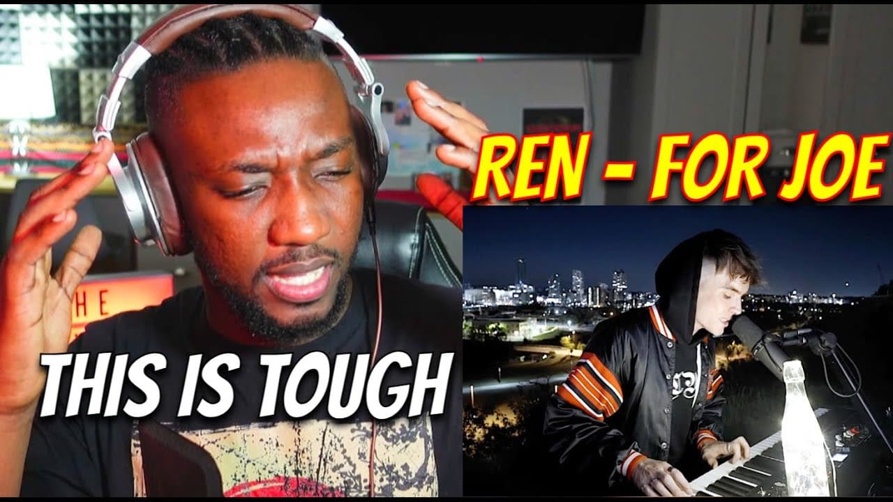 HEARTBREAKING!! REN - FOR JOE | REACTION & COMMENTARY