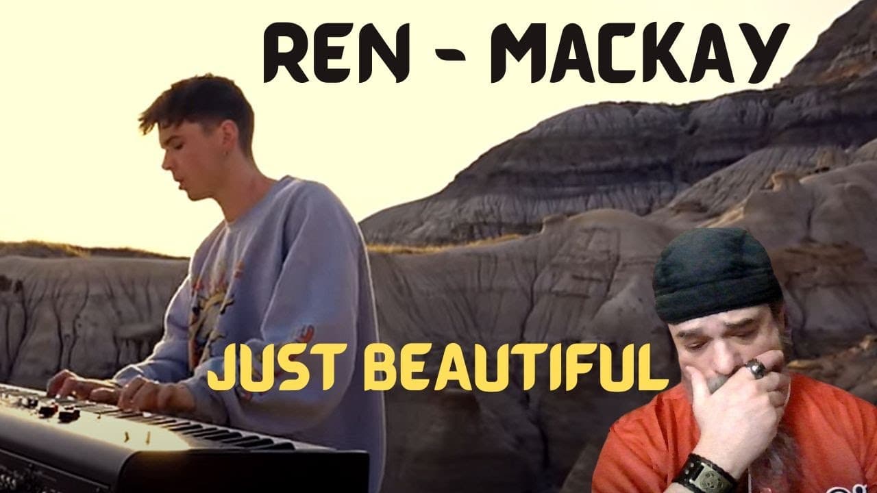 THIS IS JUST SO BEAUTIFUL! - Metal Dude * Musician (REACTION) - Ren - "Mackay"