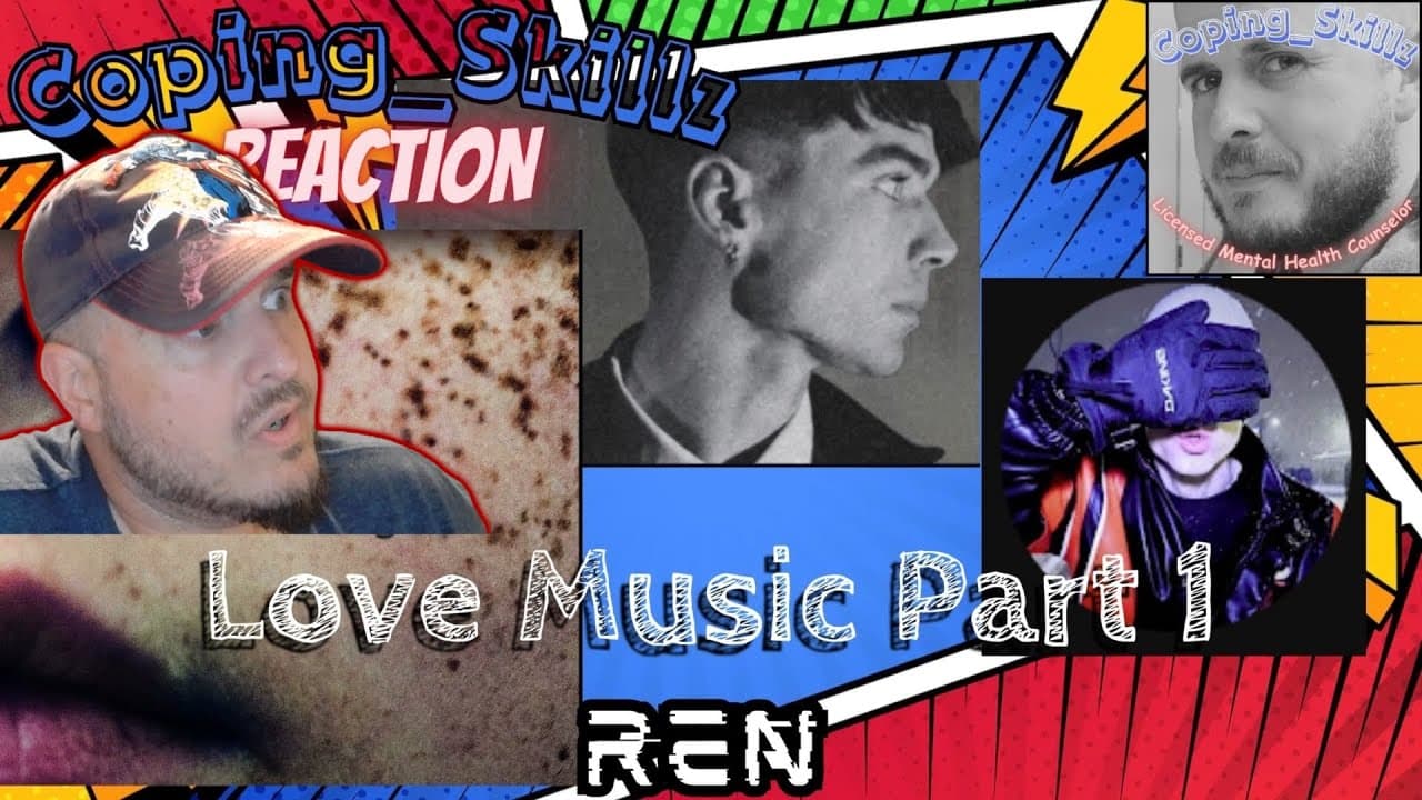 REN Reaction - ”Love Music Part 1” - Therapist Reaction