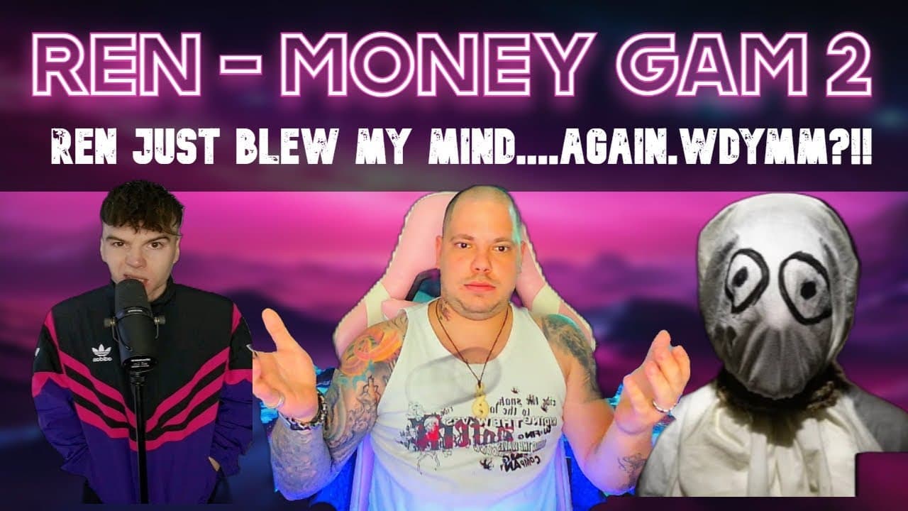 First time reacting to REN MONEY GAME  2 - It's official...Money game 1-3 is a true masterpiece.WDYM