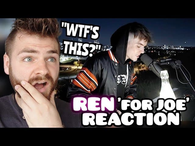 THIS IS THE REAL REN??!!! | British Guy Reacts to "Ren - For Joe" | REACTION