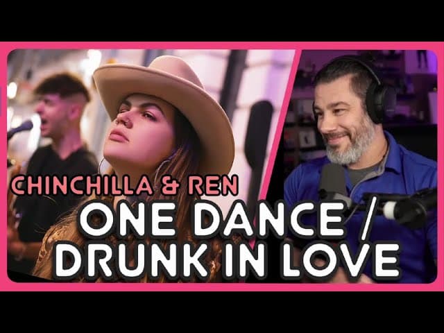 Director Reacts - Ren x Chinchilla - 'One Dance / Drunk in love (Drake / Beyoncé)' Live