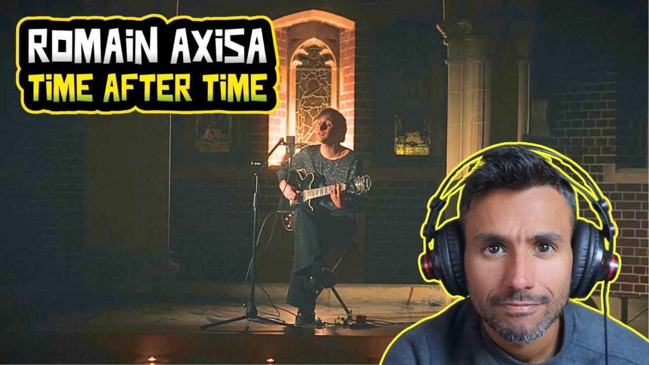 Romain Axisa - Time After Time (Live at St Augustine's Chapel) REACTION - First Listen