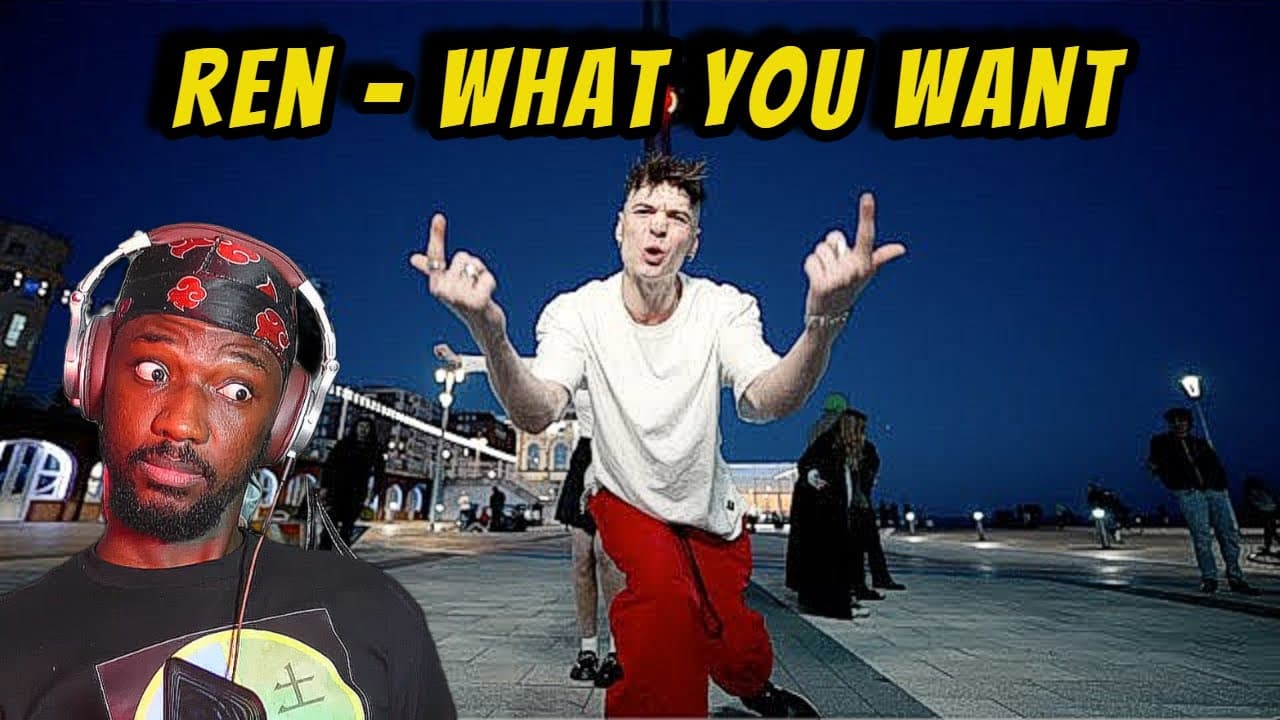 First Time Hearing Ren - What You Want
