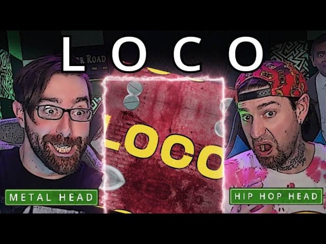 HE'S A MAD MAN | LOCO | REN