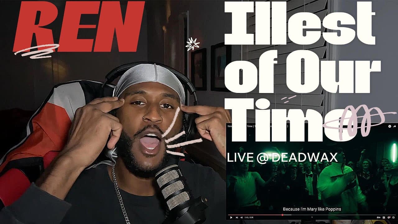 Ren – Illest of Our Time (LIVE at Deadwax) | INSANE Reaction 🔥🤯