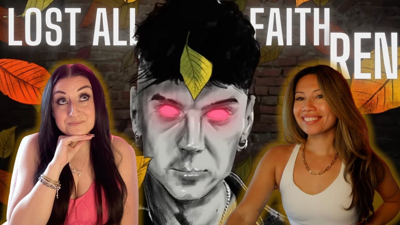 LOST ALL FAITH / REN REACTION!