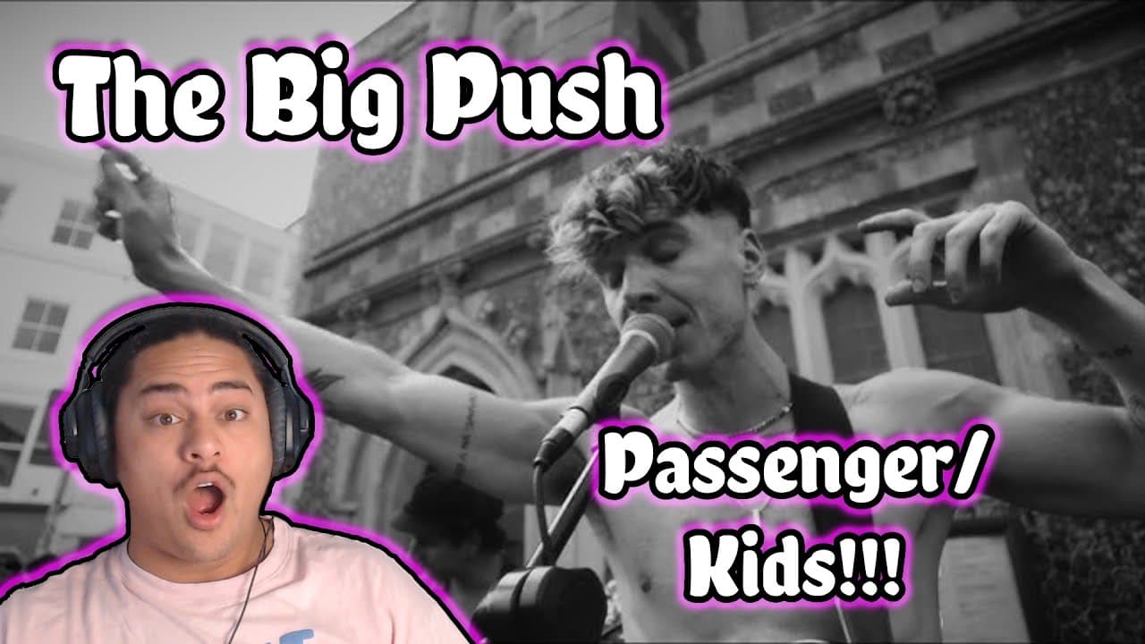 The Big Push - Passenger/Kids REACTION!!!