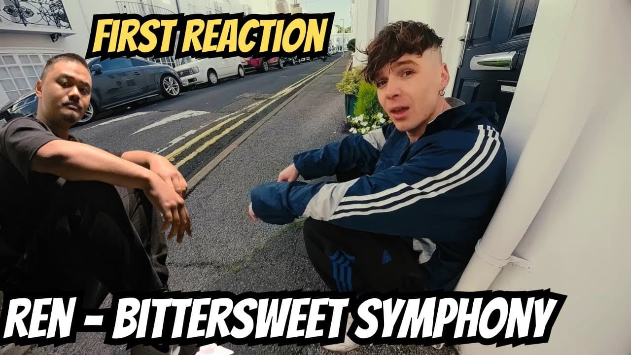 The Life! | 'Ren - Bittersweet Symphony(The Verve)' FIRST REACTION/ANALYSIS