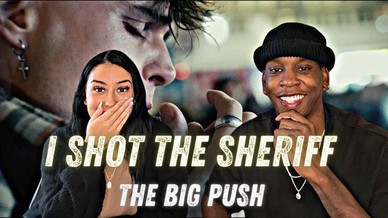 The Big Push (REN) - I Shot The Sheriff ( Bob Marley Cover ) | REACTION