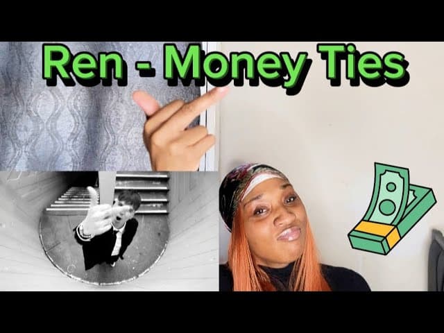 He's Sooo iconic!! Ren - Money Ties | Reaction | Fatimthedream