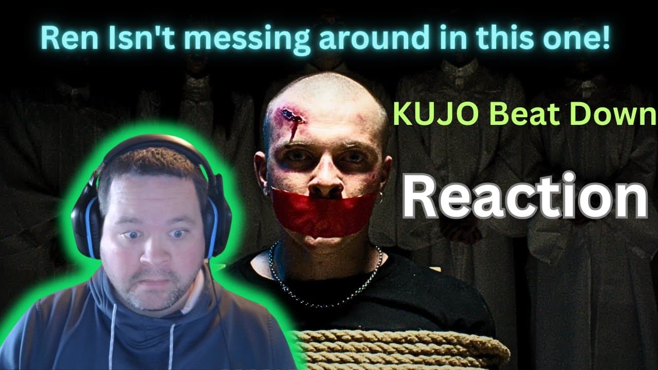 Ren - KUJO BEAT DOWN First time Reaction. WOW Ren isn't messing around!