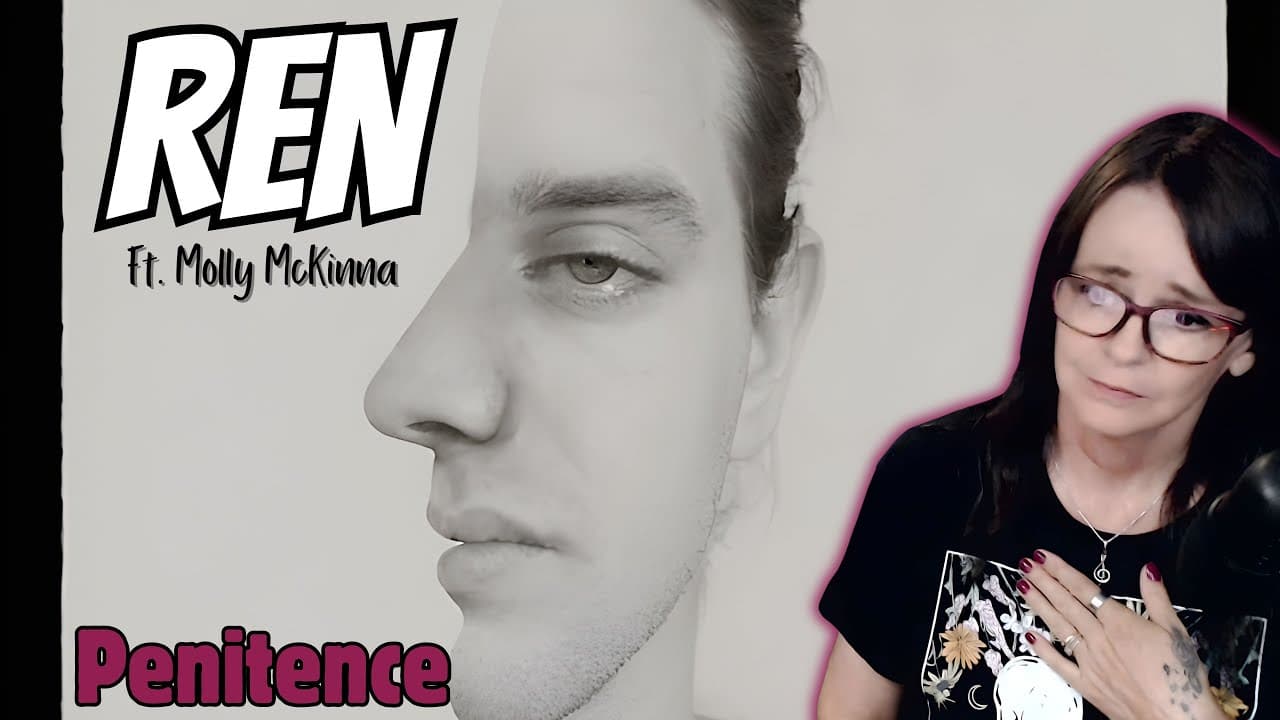 Ren - Penitence Ft. Molly McKinna 🥺 | REACTION | First Time Hearing