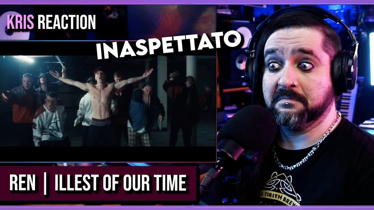 COMPLETAMENTE INASPETTATO. | REN - ILLEST OF OUR TIME (Kris REACTION)