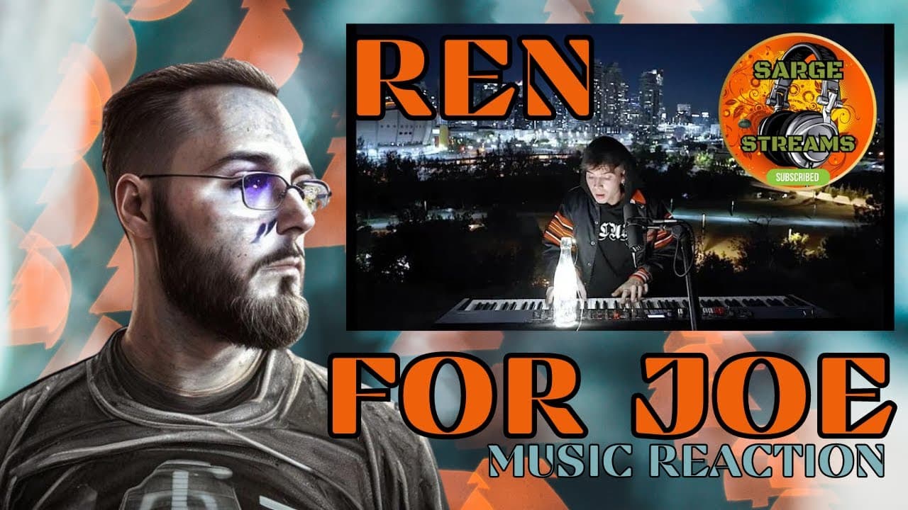 Ren | For Joe | Heartbreaking | Music Reaction