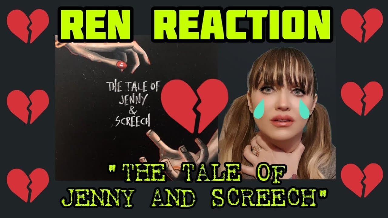 REN REACTION - THE TALE OF JENNY AND SCREECH | REACTION @RenMakesMusic #reaction #fyp #fypシ゚viral