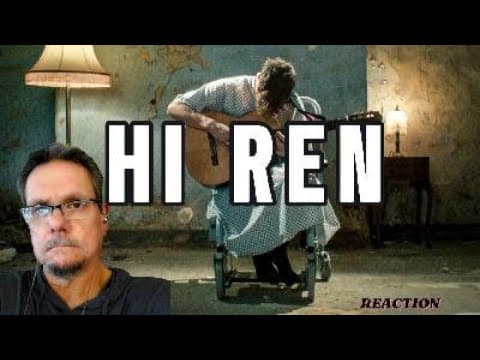 Ren "Hi Ren" reaction. A deep journey