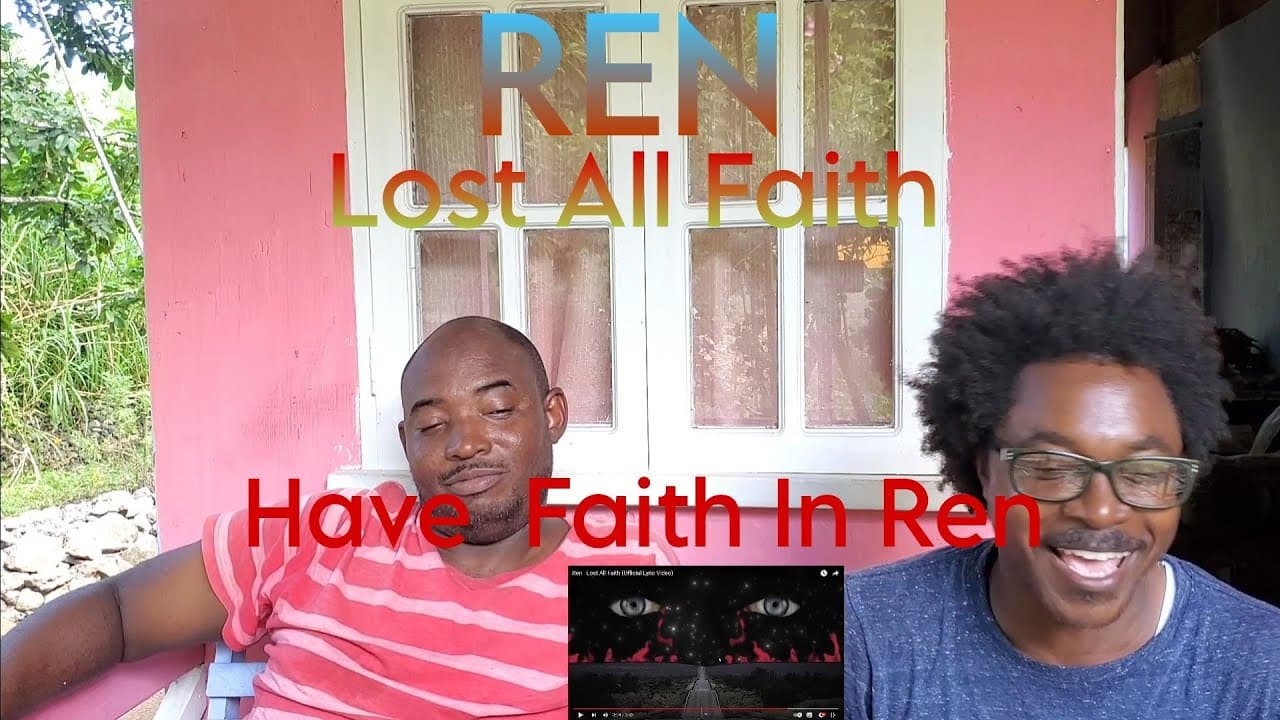 Have You Ever Lost Faith In Anything? Ren - Lost All Faith (Reaction)