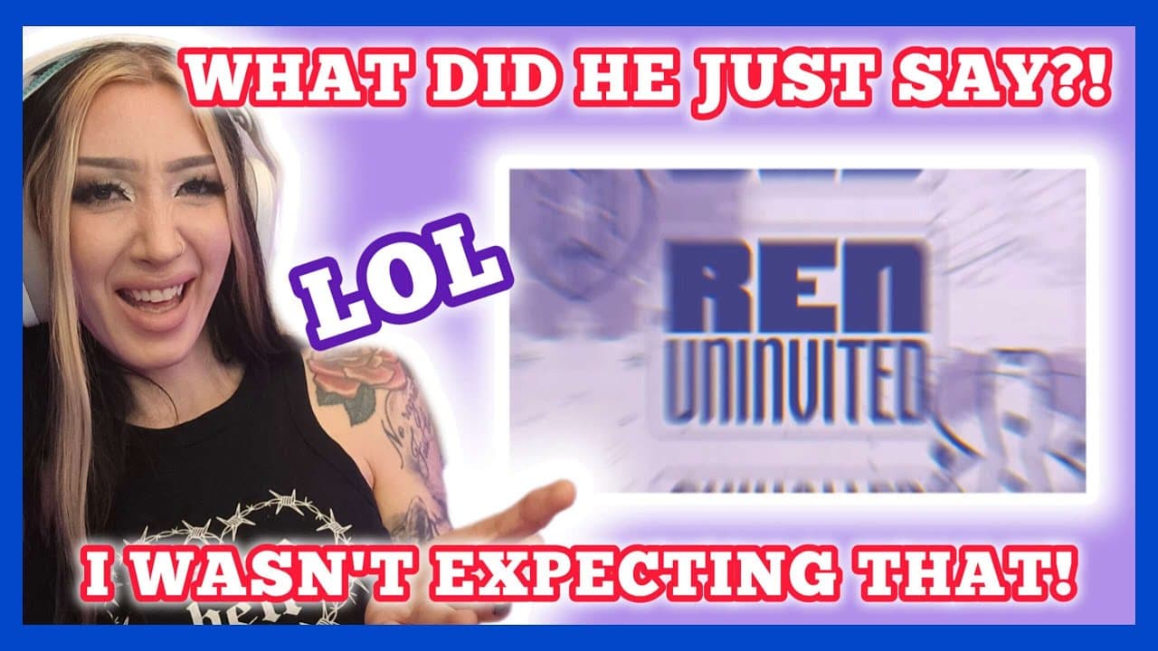 I SEE WHAT HE DID THERE!!! | Ren - Uninvited reaction
