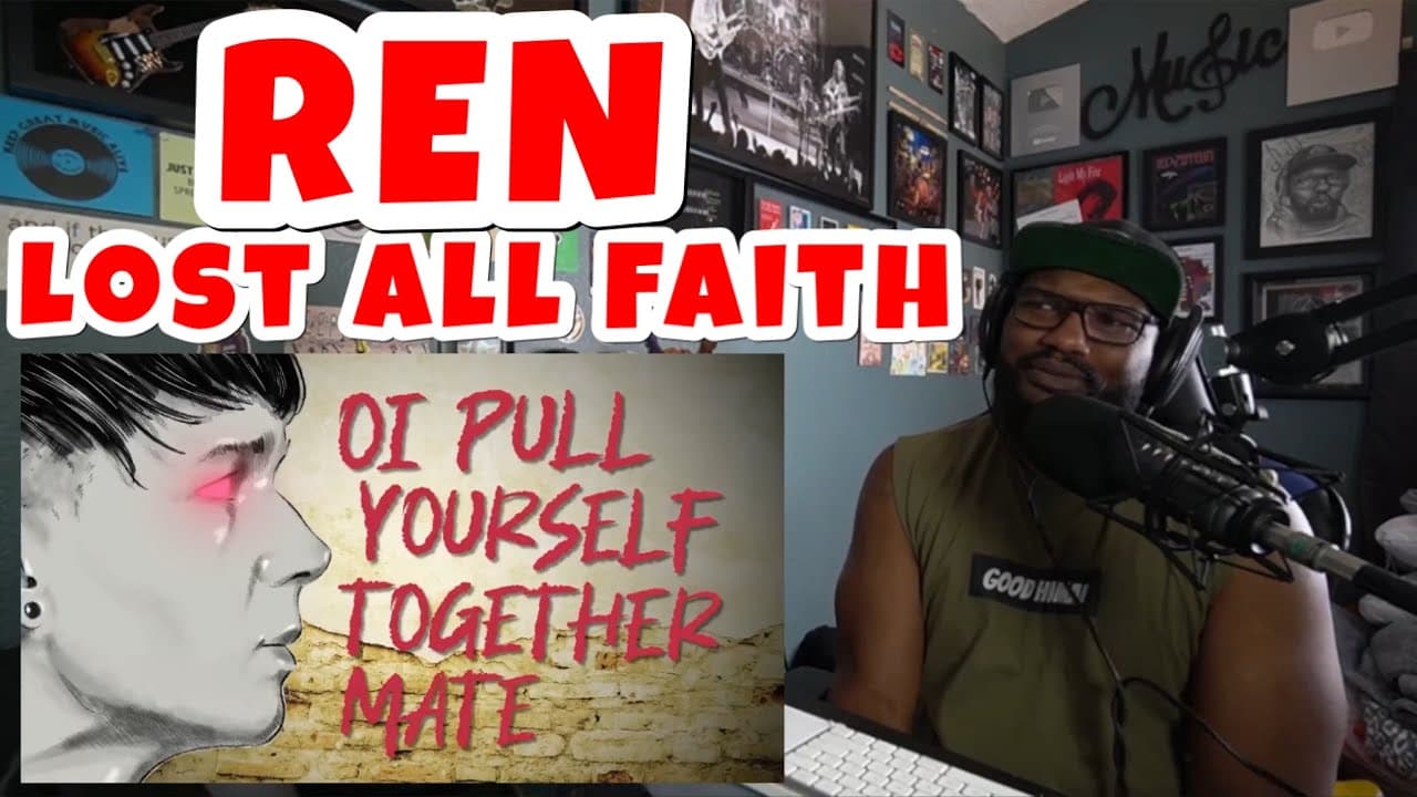 Ren - Lost All Faith | REACTION