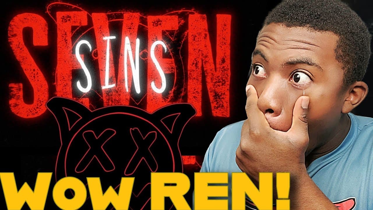 “Seven Sins” by Ren Blew My Mind | Emotional First Time Reaction