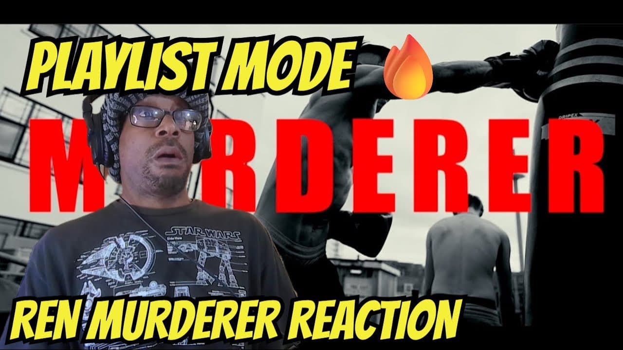 Ren Murderer Reaction | One of the Best Artists of Our Generation