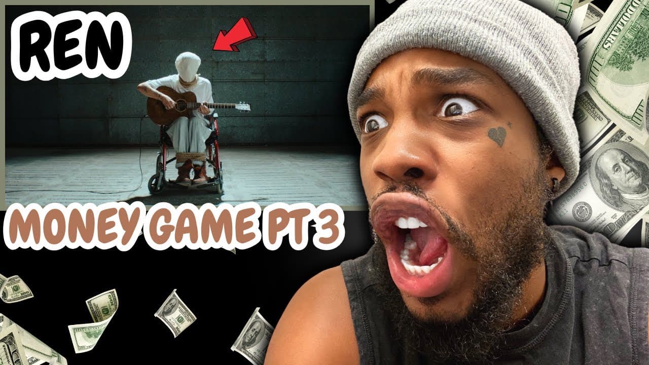 FIRST TIME HEARING | Ren - Money Game Part 3 (REACTION)
