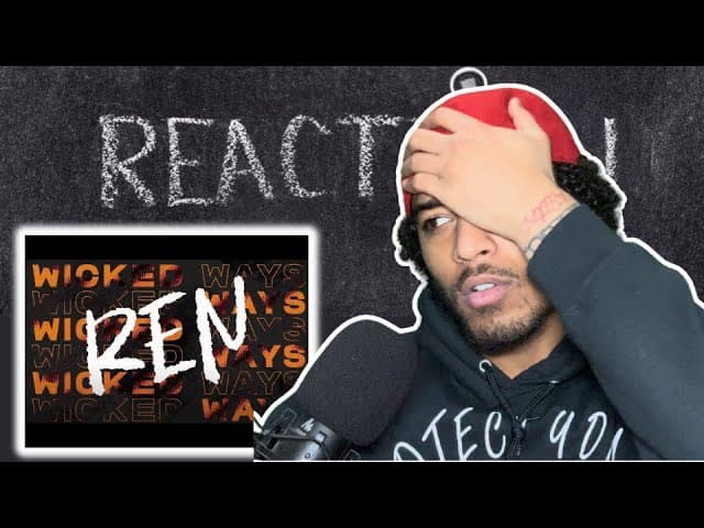 REN REACTION | Ren - Wicked Ways
