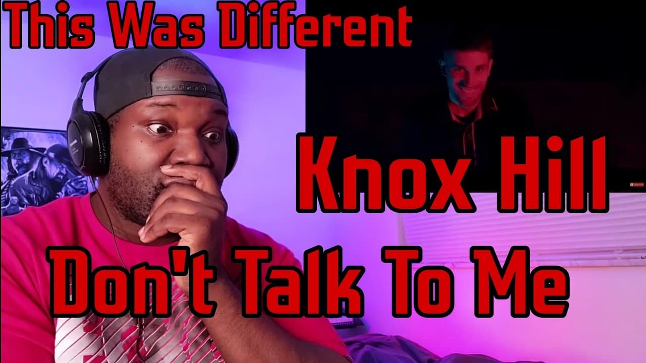 Knox Hill | Don't Talk To Me | Reaction | He Lost His Damn Mind!