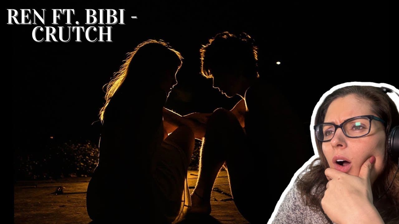Ren Ft. Bibi - Crutch | Music Reaction |