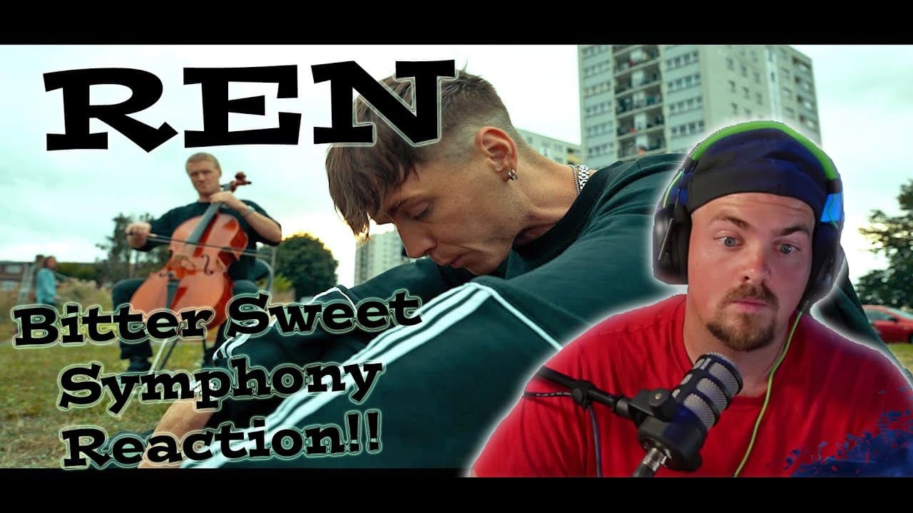 Ren - Bitter Sweet Symphony - Reaction - THE EMOTION IN HIS VOICE!!!