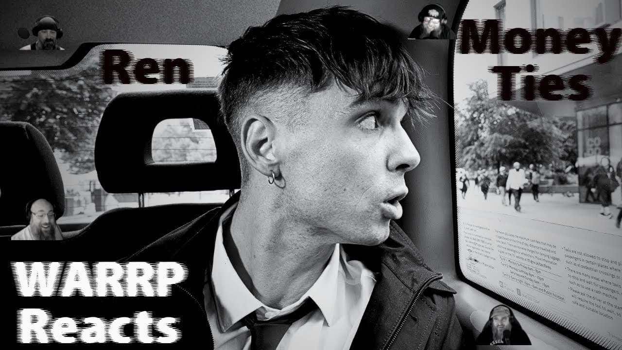 REN Exposes The MONEY TIES We're Afraid to Talk About!  WARRP Reacts